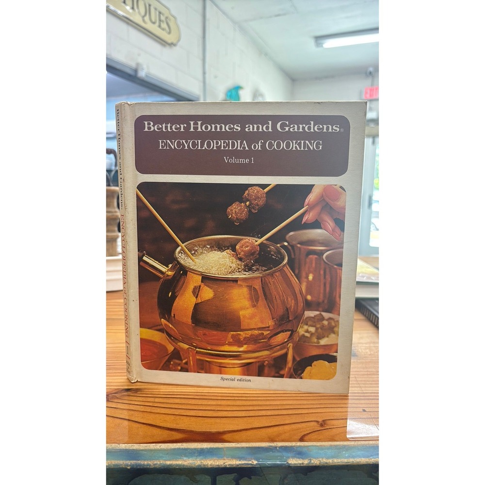 The Better Homes and Gardens Encyclopedia of Cooking